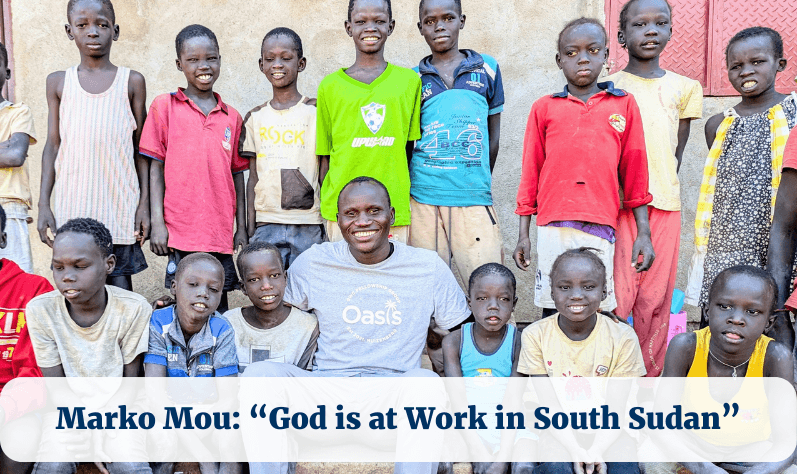 Marko Mou : “God is at work in South Sudan”