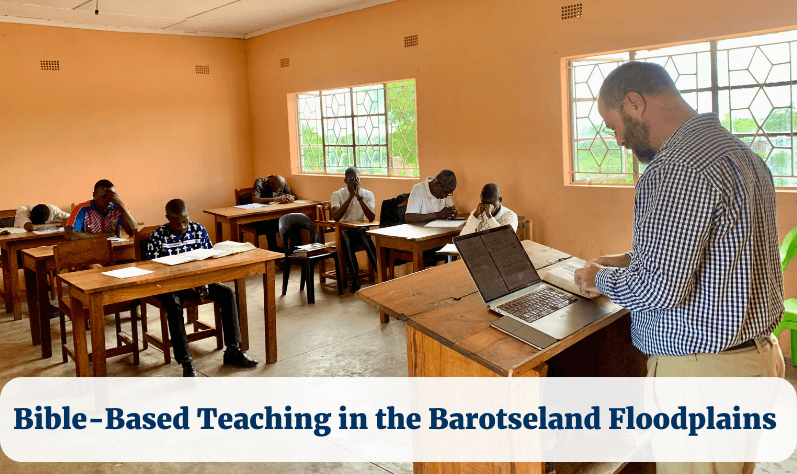 Bible – Based Teaching in the Barotseland Floodplains