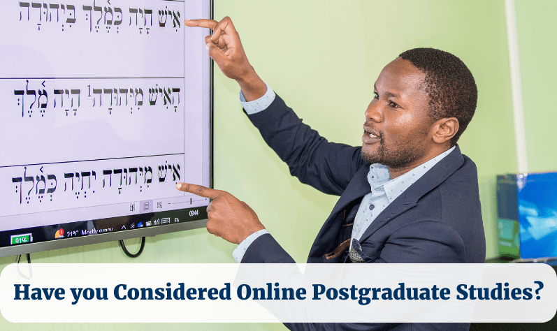 Have you considered online Postgraduate Studies?