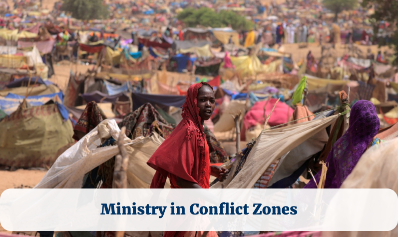 Ministry in Conflict Zones